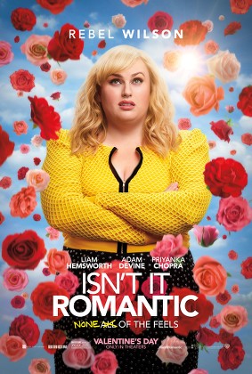'Isn't It Romantic' Film - 2019