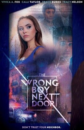 'The Wrong Boy Next Door' Film - 2019