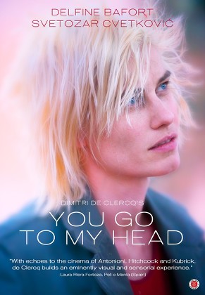 'You Go to My Head' Film - 2017