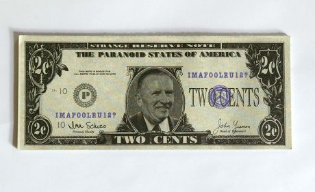 FAKE AMERICAN DOLLAR BILLS FEATURING ARNOLD SCHWARZENEGGER, GEORGE W BUSH AND OTHERS PRODUCED BY SLICK TIMES NOVELTY COMPANY, VISTA, CALIFORNIA, AMERICA - SEP 2003