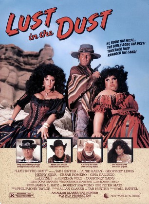 Lust In The Dust - 1985